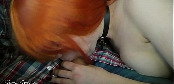  Redhead Girl Sloppy Deepthroat Blowjob - Throbbing cumshots, Pulsating cock Amateur Homemade Teen Kira Green